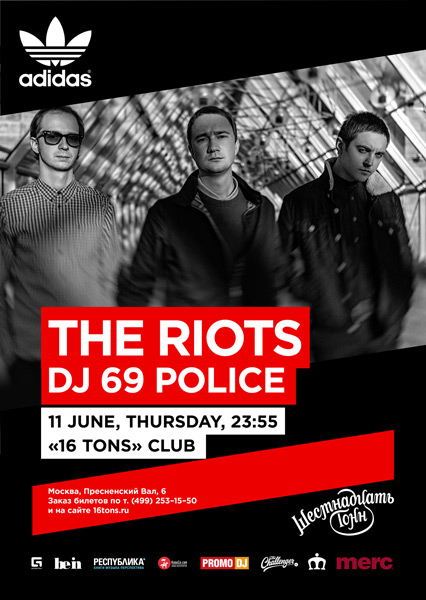 Афиша The Riots (Live) + DJ 69 Police