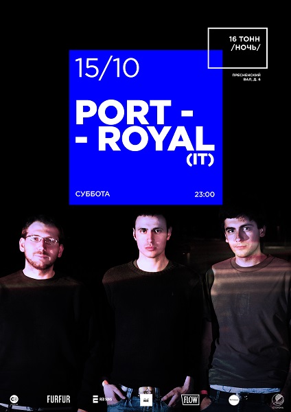 Афиша Port Royal (IT)